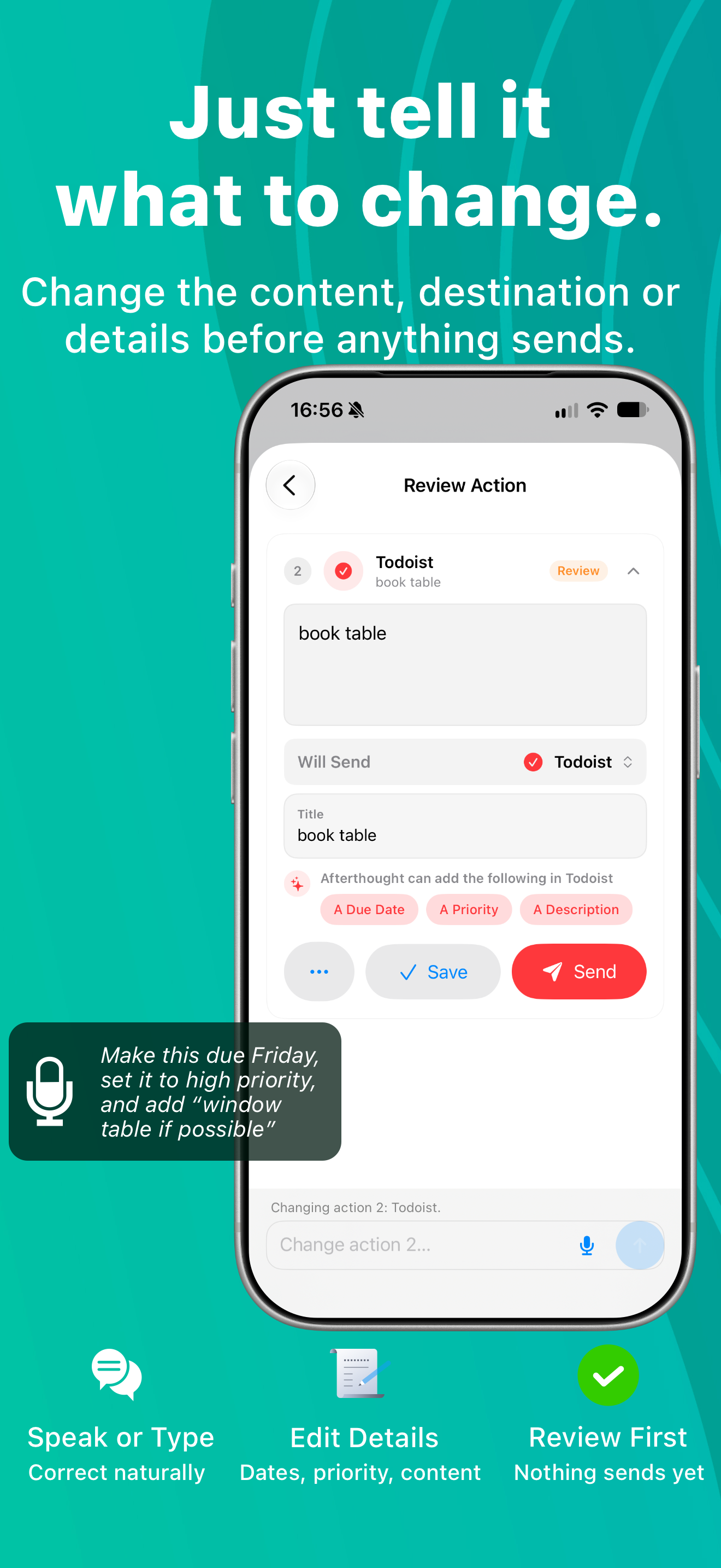 Afterthought review editor for changing a prepared action before sending