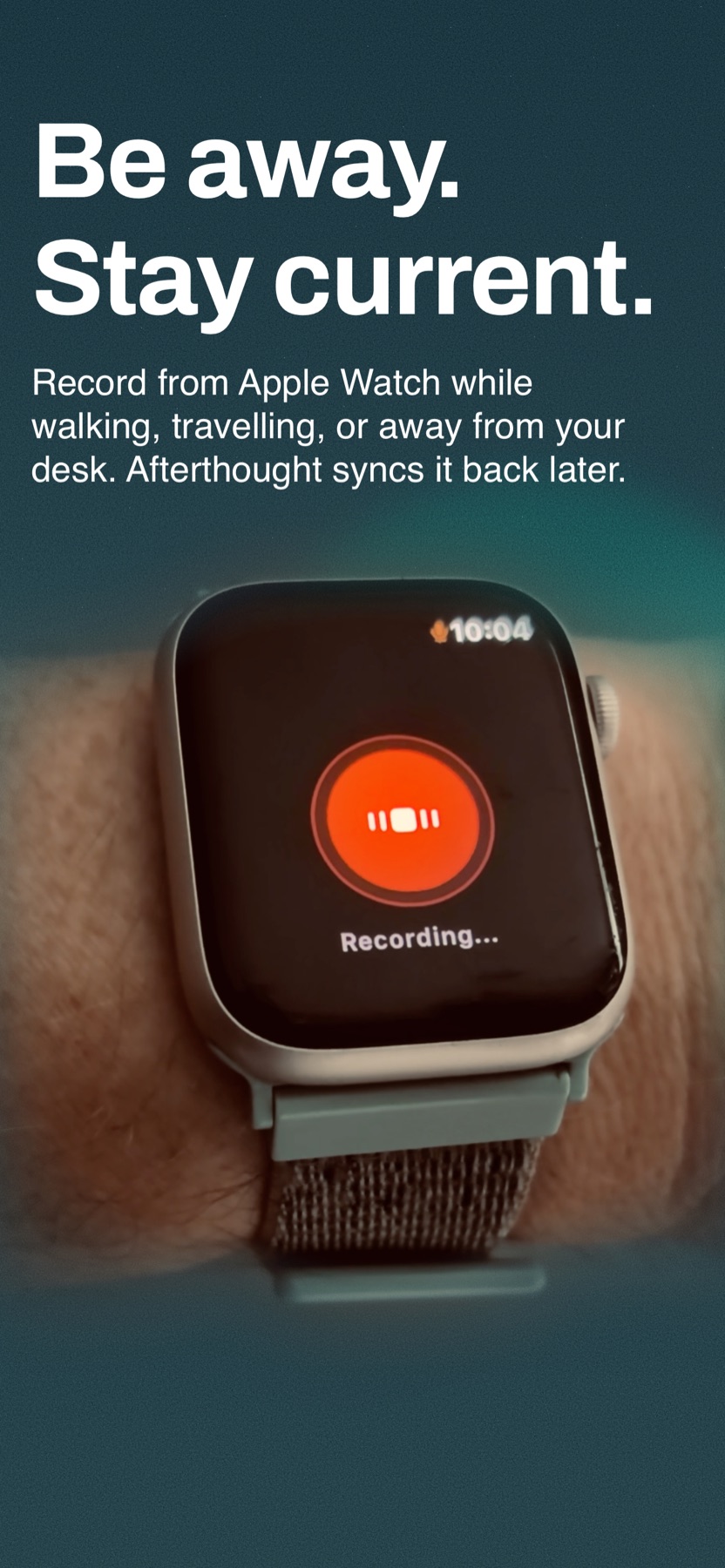Capture from Apple Watch while away from your iPhone